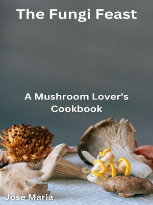 cover image of The Fungi Feast
